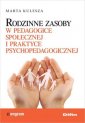 okładka książki - Rodzinne zasoby w pedagogice społecznej