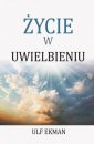 okładka książki - Życie w uwielbieniu