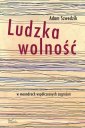 okładka książki - Ludzka wolność w meandrach współczesnych