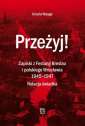 okładka książki - Przeżyj! Zapiski z Festung Breslau