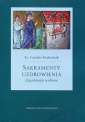 okładka książki - Sakramenty uzdrowienia. Zagadnienia