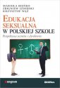 okładka książki - Edukacja seksualna w polskiej szkole.