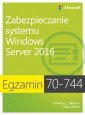 okładka książki - Egzamin 70-744 Zabezpieczanie systemu