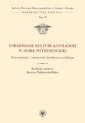 okładka książki - Formowanie kultury katolickiej