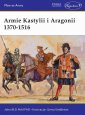 okładka książki - Armie Kastylii i Aragonii 1370-1516