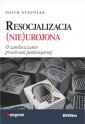 okładka książki - Resocjalizacja nieurojona. O zawłaszczaniu