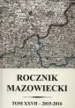 okładka książki - Rocznik mazowiecki. Tom XXVII 2015-2016