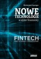 okładka książki - Nowe technologie a sektor finansowy.