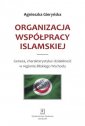 okładka książki - Organizacja Współpracy Islamskiej.