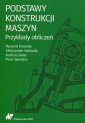 okładka książki - Podstawy konstrukcji maszyn. Przykłady