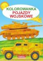 okładka książki - Kolorowanka. Pojazdy wojskowe