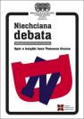 okładka książki - Niechciana debata. Spór o książki