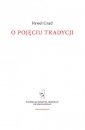 okładka książki - O pojęciu tradycji