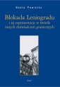 okładka książki - Blokada Leningradu i jej reprezentacje