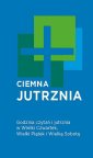 okładka książki - Ciemna Jutrznia. Godzina czytań