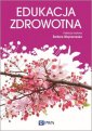 okładka książki - Edukacja zdrowotna. Podstawy teoretyczne,