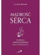 okładka książki - Mądrość serca. W kręgu chrześcijańskiej...