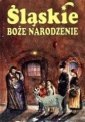 okładka książki - Śląskie Boże Narodzenie