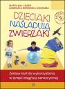 okładka książki - Dzieciaki naśladują zwierzaki.