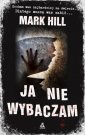 okładka książki - Ja nie wybaczam