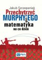 okładka książki - Przechytrzyć MURPHY EGO czyli matematyka