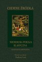 okładka książki - Ciemne źródła. Niemiecka poezja