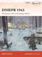 okładka książki - Dniepr 1943. Przełamanie wału wschodniego