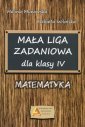 okładka podręcznika - Mała Liga Zadaniowa dla klasy IV.