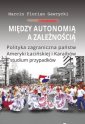 okładka książki - Między autonomią a zależnością.