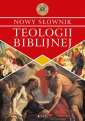 okładka książki - Nowy słownik teologii biblijnej