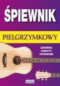 okładka książki - Śpiewnik pielgrzymkowy. Zawiera