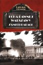 okładka książki - Echa dawnej Warszawy Zamki i Pałace