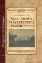 okładka książki - Nasze prawo, przyrzeczenie i pozdrowienie.