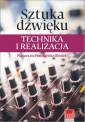 okładka książki - Sztuka dzwięku. Technika i realizacja