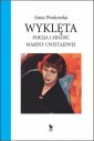 okładka książki - Wyklęta. Poezja i miłość Mariny