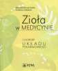 okładka książki - Zioła w medycynie. Choroby układu