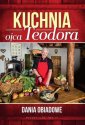 okładka książki - Kuchnia ojca Teodora. Dania obiadowe