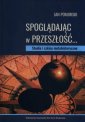 okładka książki - Spoglądając w przeszłość... Studia