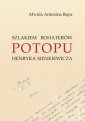 okładka książki - Szlakiem bohaterów POTOPU Henryka