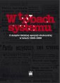 okładka książki - W trybach systemu. Z dziejów łódzkiej