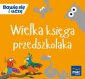 okładka książki - Wielka księga przedszkolaka. Bawię