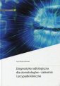 okładka książki - Diagnostyka radiologiczna dla stomatologów