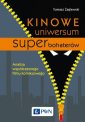 okładka książki - Kinowe uniwersum superbohaterów.