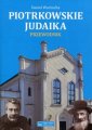 okładka książki - Piotrkowskie judaika. Przewodnik