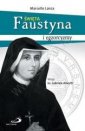 okładka książki - Święta Faustyna i egzorcyzmy