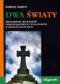 okładka książki - Dwa światy. Przenikanie się wątków