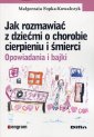 okładka książki - Jak rozmawiać z dziećmi o chorobie