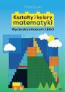 okładka podręcznika - Kształty i kolory matematyki. Wycieczka