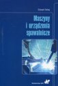 okładka książki - Maszyny i urządzenia spawalnicze