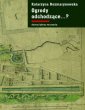 okładka książki - Ogrody odchodzące. Z dziejów gdańskiej